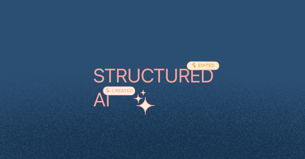 The NEW Structured AI